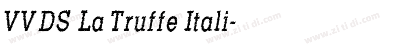 VVDS La Truffe Itali字体转换